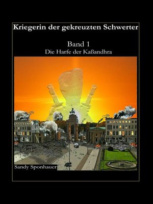 cover image of Kriegerin der gekreuzten Schwerter, Band 1